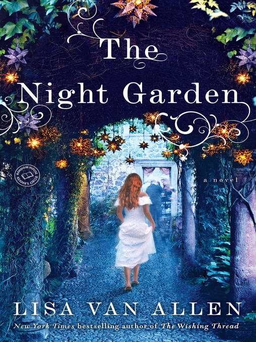 Title details for The Night Garden by Lisa Van Allen - Available